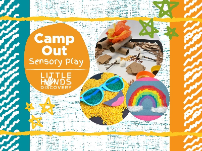 Camp Out Sensory Play (18 months-6 years)